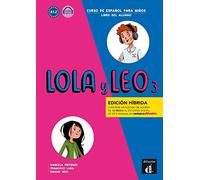 Lola y Leo 3 - Livre de l'élève - Éd. hybride