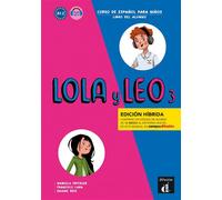Lola y Leo 3 - Livre de l'élève - Éd. hybride