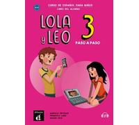 Lola y Leo 3 paso a paso A2. 1 podręcznik - Marcela Fritzler, Francisco Lara, Daiane Reis (Langues étrangères - Espagnol en polonais)