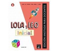 Collectif – Lola y Leo inicial – Livre du professeur – Broché