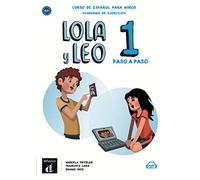Lola y Leo paso a paso 1 - Cahier d'exercices