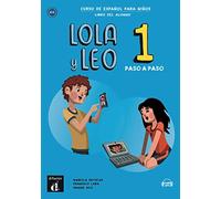 Lola y Leo paso a paso 1 - Livre de l'élève