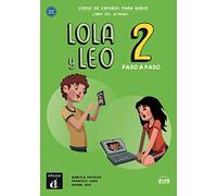 Lola y Leo paso a paso 2 - Livre de l'élève
