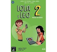Lola y Leo Paso a Paso 2 Livre de l'élève + CD