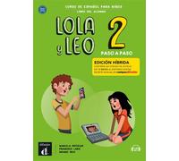 Lola y Leo paso a paso 2 - Livre de l'élève - Éd. hybride Livre avec 1 CD-Rom - Collectif - Difusion Centro - Livre CD-ROM - Méthode de langue CD