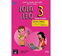 Lola y Leo paso a paso 3 - Livre de l'élève - Éd. hybride Livre avec 1 CD-Rom - Collectif - Difusion Centro - Livre CD-ROM - Méthode de langue CD