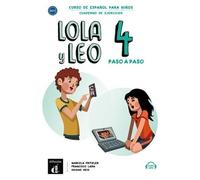 Lola Y Leo Paso A Paso 4 - Cuaderno De Ejercicios