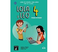 Lola y Leo paso a paso 4 - Livre de l'élève