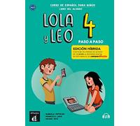 Lola y Leo Paso a paso 4 - Livre de l'élève - Éd. hybride
