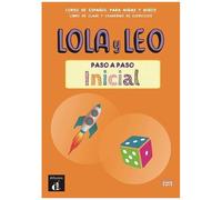Lola Y Leo Paso A Paso Inicial - Libro De Clase Y Cuaderno De Ejercicios