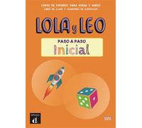 Lola y Leo paso a paso inicial - Livre + cahier - Collectif - Difusion Centro - broché - Méthode de langue