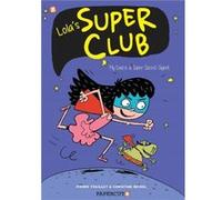 Lolas Super Club 1 by Christine Beigel Christine Beigel (Auteur)