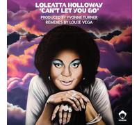 Loleatta Holloway - Can't Let You Go (with Louie Vega Remixes)