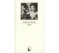 Louise de Vilmorin – Lolette – Édité par Patrick Mauriès – Broché