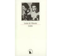 Louise de Vilmorin – Lolette – Édité par Patrick Mauriès – Broché