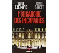 L'Oligarchie des incapables