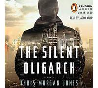 L'Oligarque Silencieux