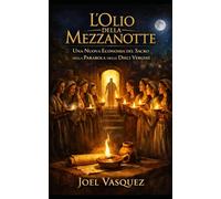 L'Olio della Mezzanotte: Una Nuova Economia del Sacro nella Parabola delle Dieci Vergini