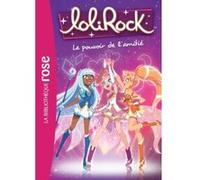 LoliRock 01 - Le pouvoir de l'amitié Marathon Média (Auteur)