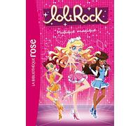 LoliRock 06 - Musique magique
