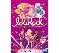 Lolirock - Saison 1 - Volume 1