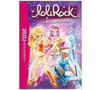 Lolirock - Tome 12 - Une Soirée Enchanteresse