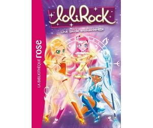 Lolirock - Tome 12 - Une Soirée Enchanteresse