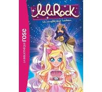Lolirock - Tome 18 - Un Mystérieux Cadeau