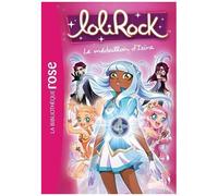 Lolirock - Tome 3 - Le Médaillon D'izira