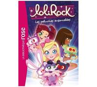 Lolirock - Tome 5 - Les Peluches Ensocelées