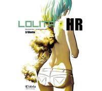 Lolita Hr Tome 3 - Ghetto