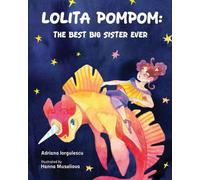Lolita Pompom: Best Big Sister Ever