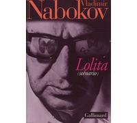 Lolita Scénario - Vladimir Nabokov - Gallimard - broché - Récit