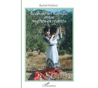 L'olivier en Kabylie entre mythes et réalités