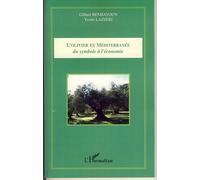 L'olivier en Méditerranée Du symbole à l'économie - Yvette Lazzeri - L'harmattan - broché - Guide