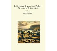 Lollingdon Downs, et autres poèmes, avec sonnets (livres classiques)