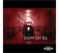 Lollipop Lust Kill - My So Called Knife