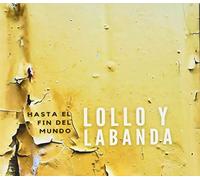 Lollo Y La Banda - Hasta El Fin Del Mundo [Import]