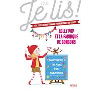 Lolly Pop - Lolly Pop et la fabrique de bonbons
