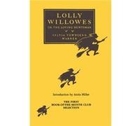 Lolly Willowes: or, The Loving Huntsman