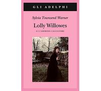 Lolly Willowes o l'amoroso cacciatore