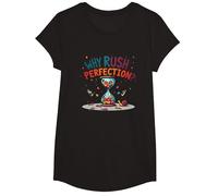 Lollygagging : Why Rush Perfection? Citation Amusante Slow Life T-Shirt, Fille, Noir, XS
