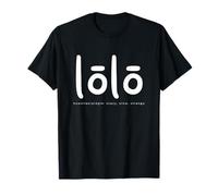 LOLO Hawaiian Pidgin Design - Cadeau Amusant avec Une Ambiance île T-Shirt