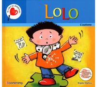 Lolo: L'autisme