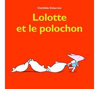 lolotte et le polochon
