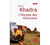 L'Olympe des infortunes (grands caractères)