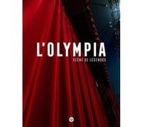 L'Olympia - Scène de légendes Collectif (Auteur), Laurent De Cerner (Directeur éditorial)