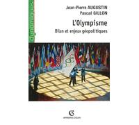 L'Olympisme: Bilan et enjeux géopolitiques