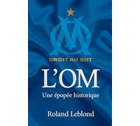 L'OM: Droit au but