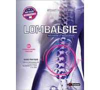 Lombalgie : Prévention Et Rééducation - Ebp Evidence Based Pratice